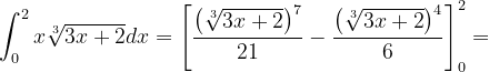 \dpi{120} \int_{0}^{2}x\sqrt[3]{3x+2}dx=\left [ \frac{\left (\sqrt[3]{3x+2} \right )^{7}}{21}-\frac{\left (\sqrt[3]{3x+2} \right )^{4}}{6}\right ]_{0}^{2}=